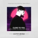 Monoteq, Collioure feat. Maria Estrella - Close To You (The Remixes)
