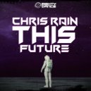 Chris Rain - This Future