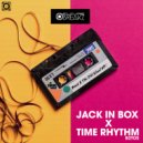 Jack In Box & Time Rhythm - Give Or Take It