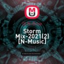 Dj N-Drive - Storm Mix-2021(2) [N-Music]