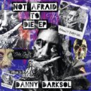 Danny Darksol - So They Say