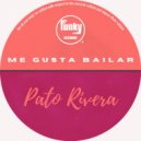 Pato Rivera - Me Gusta Bailar