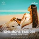 A-Mase - One More Time #059