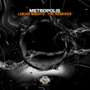 Metropolis - Liquid Nights