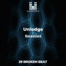 Unlodge - Beasties