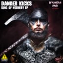 Danger Kicks - King of Norway
