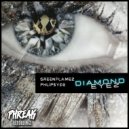 GreenFlamez  - Diamond Eyez