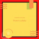Thabang Phaleng - Thuto's Lullaby