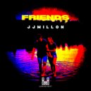 JJMillon - Friends