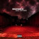 Brayden B - No Time