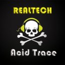 Realtech - Acid Trace