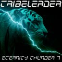 Tribeleader - ETERNITY THUNDER 7