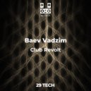 Baev Vadzim - Club Revolt