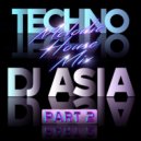 Dj Asia - Melodic House & Techno Mix (pat.2)