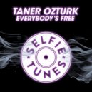 Taner Ozturk - Everybody's Free