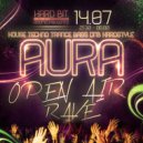 DJ PafTron - AURA Open Air Prom Night Set 14 07 18
