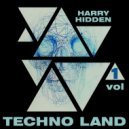Harry Hidden - Techno Land vol.1