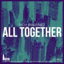 Rich Martinez - All Together