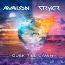 Avalon, Stryker - Dusk Till Dawn