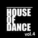 T o l l - HOUSE of DANCE vol.4 @ 2022