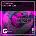 Richard Grey - Crazy In Love