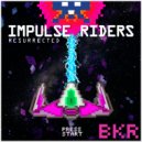 Impulse Riders - Resurrected