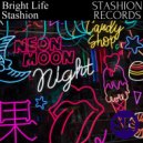 Stashion - Bright Life