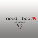 ASHWORLD - need beats