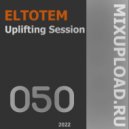 Eltotem - Uplifting Session 050