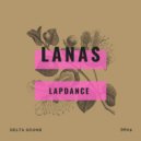 Lanas - Lapdance