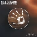 Alex Zgreaban - Slow Thunder