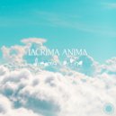 Lacrima Anima - Dreamy Spring Mix #38