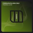 Forza:Duo & Ava Calii - Finding Love