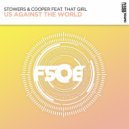 Stowers & Cooper, That Girl - Us Against the World
