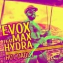 EVOX & Max Hydra - Hot Daddy