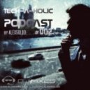 Alexsolod - Tech-a-Holic #002 @ DJ Mixes Club