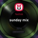 feellok - sunday mix