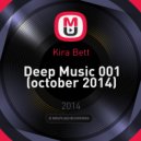 Kira Bett - Deep Music 001
