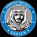Ugroza - Sheikh