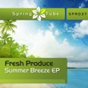 Fresh Produce - Movin' And Groovin'
