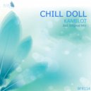 Chill Doll - Kamelot