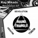 Kay Mikado - Revolution