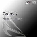 Zadmax - Nightly Motion