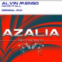 Alvin Menso - Have It All