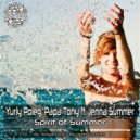 Yuriy Poleg & Papa Tony - Spirit of Summer Feat. Jenna Summer