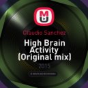 Claudio Sanchez - High Brain Activity