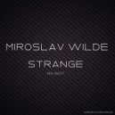 Miroslav Wilde - Strange