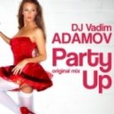 DJ Vadim Adamov - Party UP