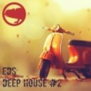 EDS - Deep House #2