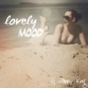 Danny King - Lovely Mood Mix # 9